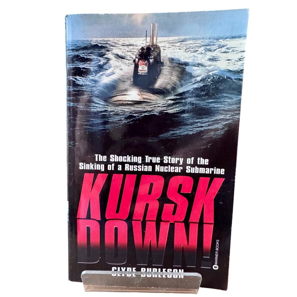 Kursk Down by Clyde Burleson - 2002